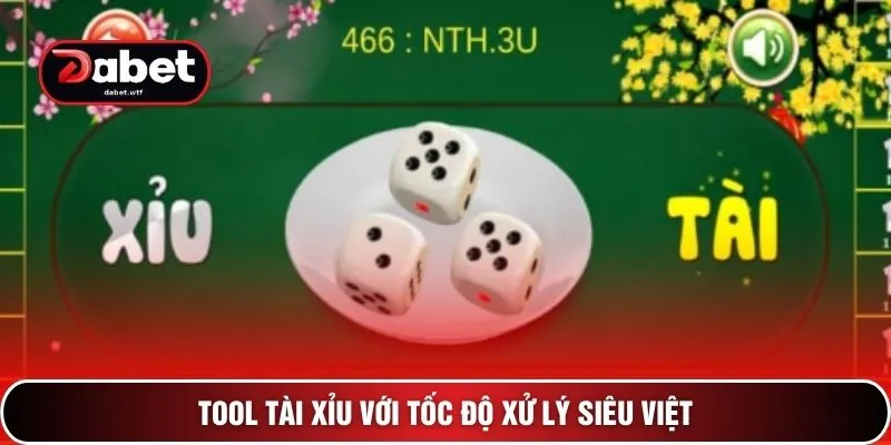 Tool Tài Xỉu - 3 Bí Mật Thuật Toán Trăm Trận Trăm Thắng 2 Tool tài xỉu với tốc độ xử lý siêu việt